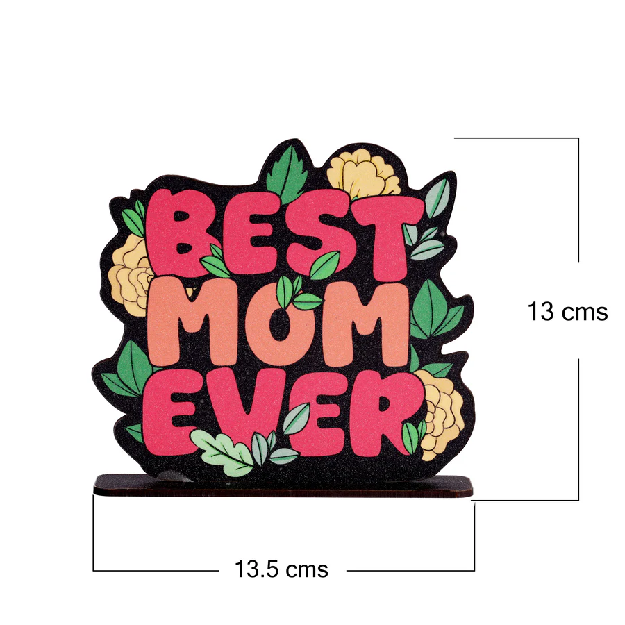 Best Mom Ever Table Top - Image 2