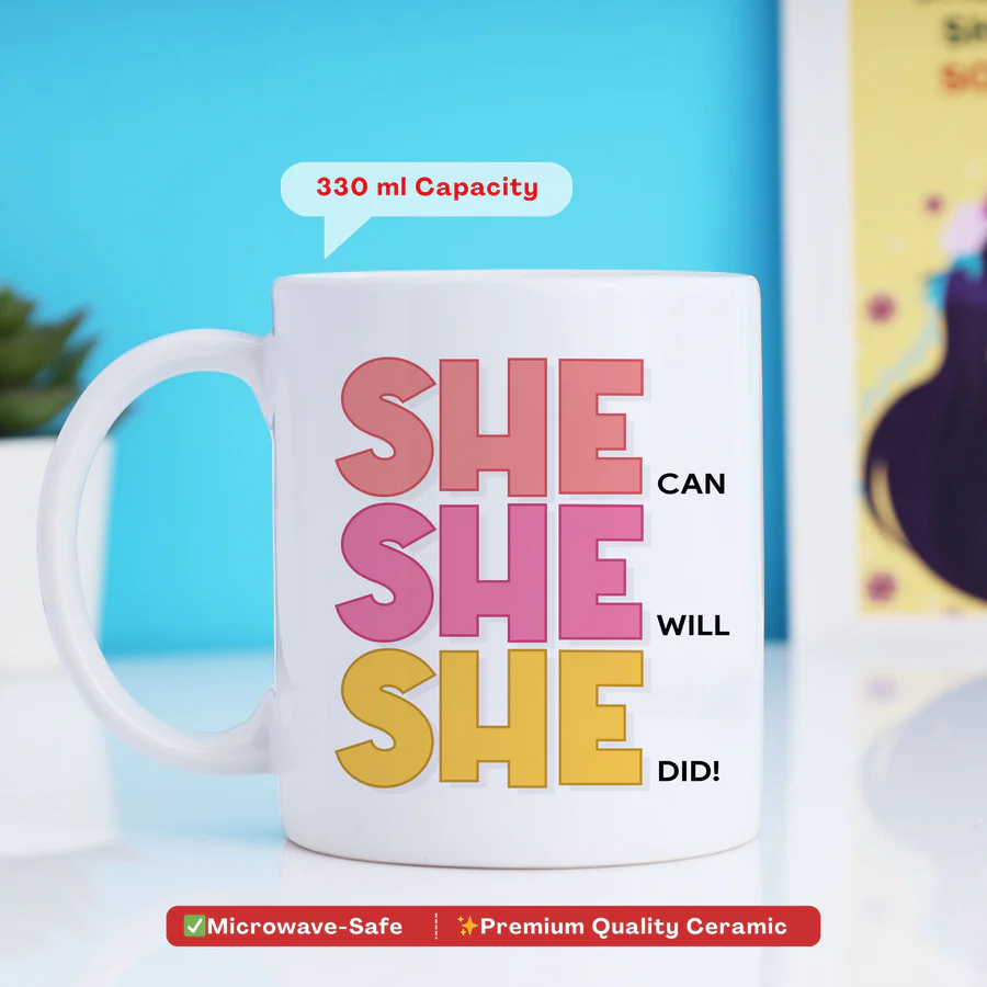 She Can She Will She Did Mug - Image 2